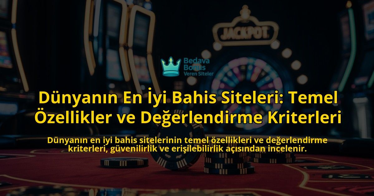 Dnyann-En-yi-Bahis-Siteleri-Temel-zellikler-ve-Deerlendirme-Kriterleri-overlay-1768602892.jpg