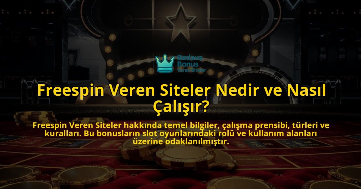 Freespin-Veren-Siteler-Nedir-ve-Nasil-Calisir-overlay-1769250311.jpg