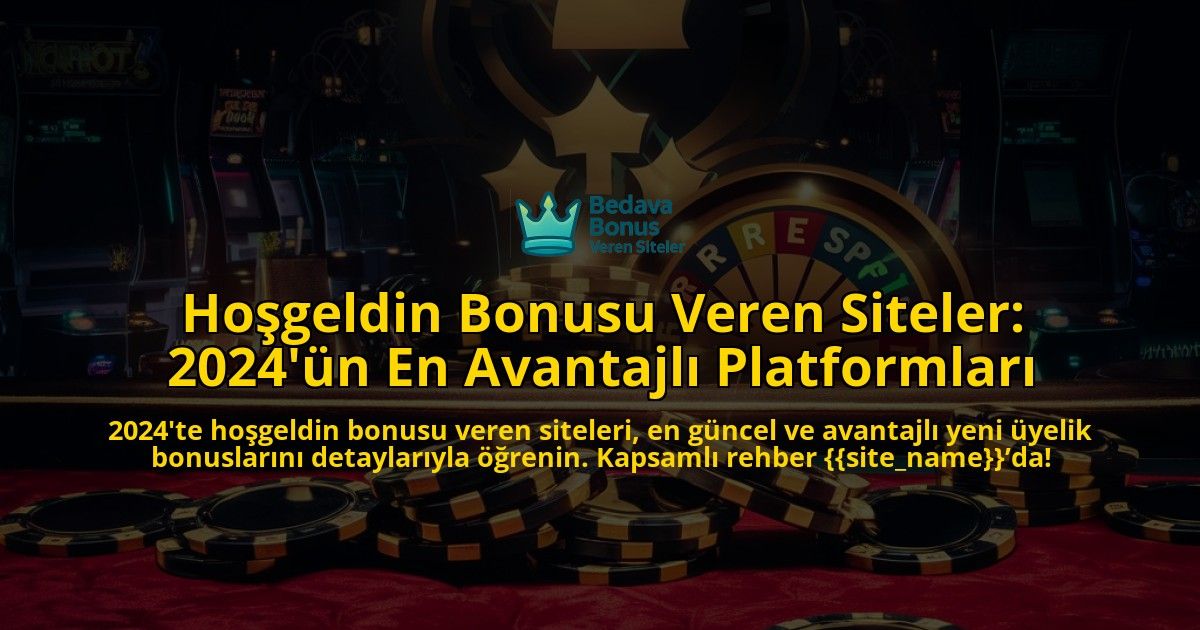 Hogeldin-Bonusu-Veren-Siteler-2024n-En-Avantajl-Platformlar-overlay-1768311907.jpg
