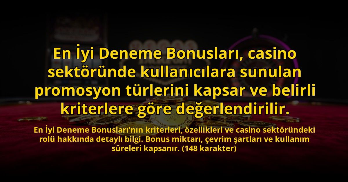 En-Iyi-Deneme-Bonuslari-casino-sektorunde-kullanicilara-sunulan-promosyon-turlerini-kapsar-ve-belirl-overlay-1773700375.jpg